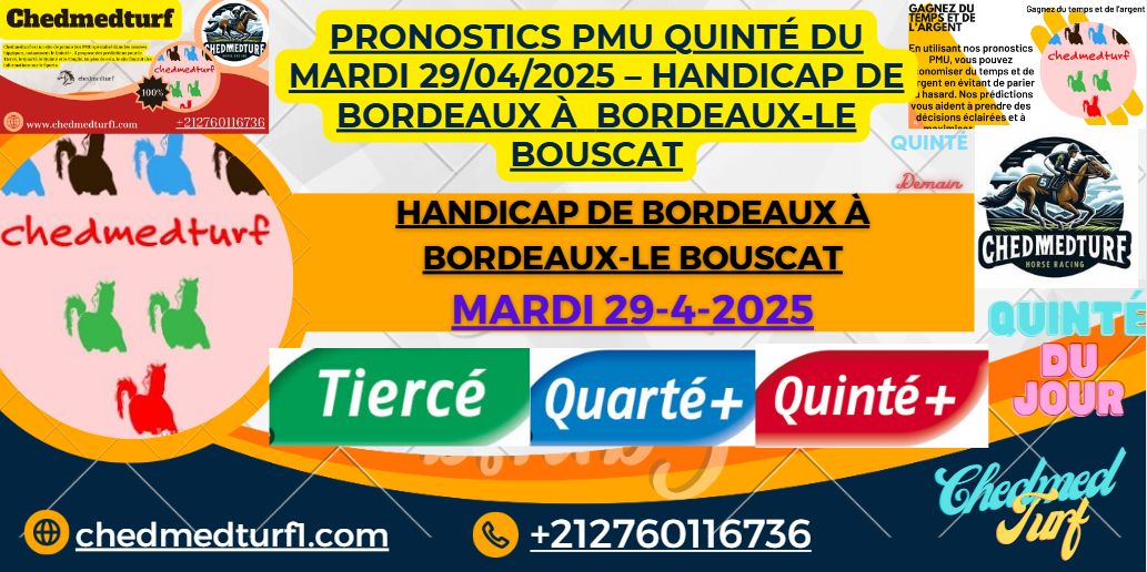 Pronostics PMU Quinté du Mardi 29/04/2025 – Handicap de Bordeaux à Bordeaux-Le Bouscat