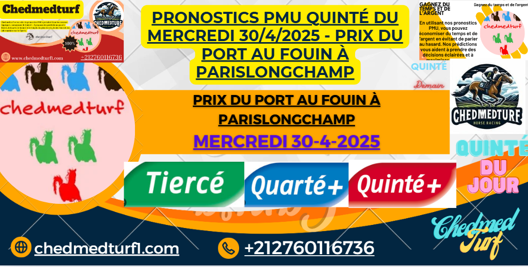 Pronostics PMU Quinté du Mercredi 30/4/2025 - Prix du Port au Fouin à ParisLongchamp