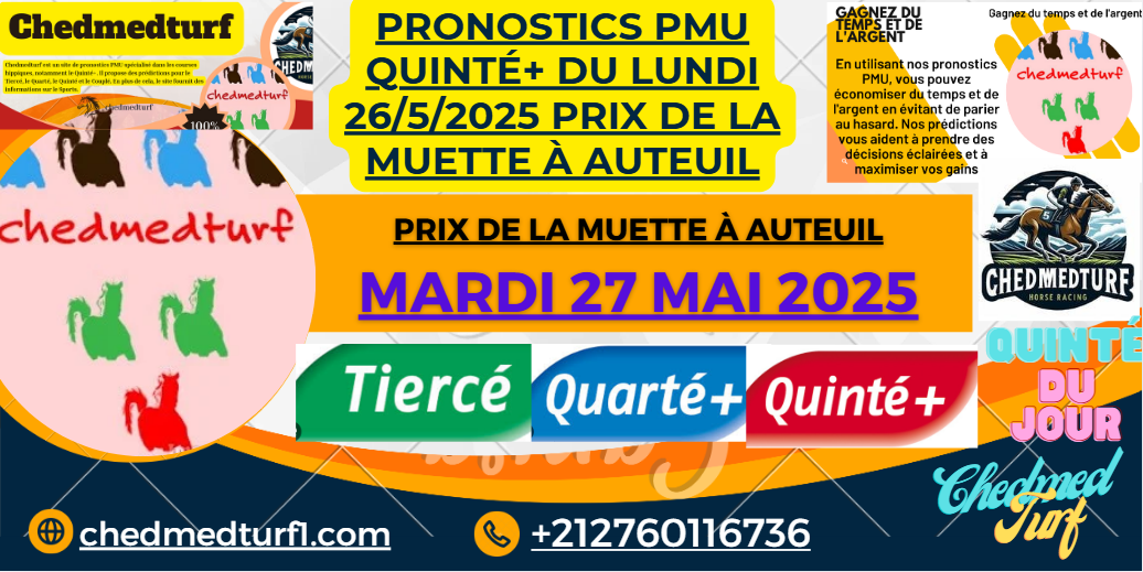 Pronostics PMU Quinté+ du Mardi 27/5/2025 : Analyse Complète du Prix de la Muette à Auteuil